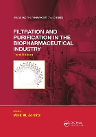 Book Cover for Filtration and Purification in the Biopharmaceutical Industry, Third Edition by Maik W Jornitz