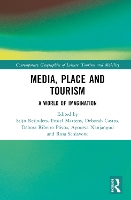 Book Cover for Media, Place and Tourism by Stijn (Erasmus University, Rotterdam, NL) Reijnders