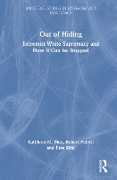 Book Cover for Out of Hiding by Kathleen M University of Pittsburgh, USA Blee, Robert University of Nevada, Las Vegas, USA Futrell, Pete Chapman Un Simi