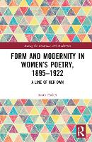 Book Cover for Form and Modernity in Women’s Poetry, 1895–1922 by Sarah Parker