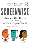 Book Cover for Screenwise by Devorah Heitner