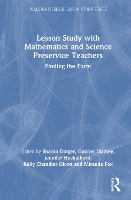 Book Cover for Lesson Study with Mathematics and Science Preservice Teachers by Sharon Syracuse University, USA Dotger