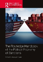 Book Cover for The Routledge Handbook of the Political Economy of Sanctions by Ksenia (King's College London, UK) Kirkham