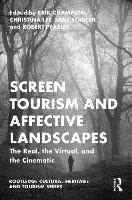 Book Cover for Screen Tourism and Affective Landscapes by Erik Champion