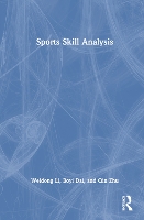 Book Cover for Sports Skill Analysis by Weidong Li, Boyi Dai, Qin Zhu