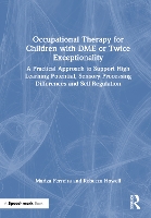 Book Cover for Occupational Therapy for Children with DME or Twice Exceptionality by Mariza Ferreira, Rebecca Howell