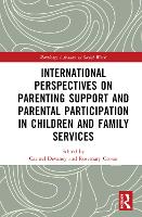 Book Cover for International Perspectives on Parenting Support and Parental Participation in Children and Family Services by Carmel Devaney