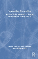 Book Cover for Interactive Storytelling by Antonio Pizzo, Vincenzo Lombardo, Rossana Damiano