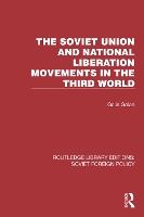 Book Cover for The Soviet Union and National Liberation Movements in the Third World by Galia Golan