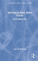 Book Cover for Belonging After Brain Injury by Katie H Williams