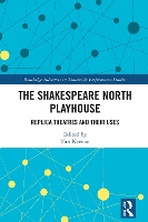 Book Cover for The Shakespeare North Playhouse by Tim Keenan