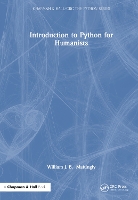 Book Cover for Introduction to Python for Humanists by William Mattingly