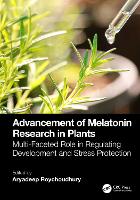 Book Cover for Advancement of Melatonin Research in Plants by Aryadeep Roychoudhury