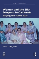 Book Cover for Women and the Sikh Diaspora in California by Nicole University of California Davis, USA Ranganath