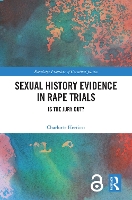 Book Cover for Sexual History Evidence in Rape Trials by Charlotte Lecturer at Anglia Ruskin University, UK Herriott