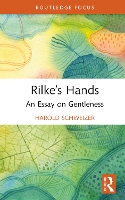 Book Cover for Rilke’s Hands by Harold Schweizer