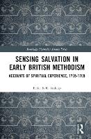 Book Cover for Sensing Salvation in Early British Methodism by Erika KR Stalcup