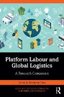 Book Cover for Platform Labour and Global Logistics by Immanuel Ness