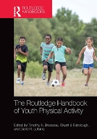 Book Cover for The Routledge Handbook of Youth Physical Activity by Timothy Brusseau Jr.