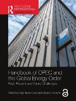 Book Cover for Handbook of OPEC and the Global Energy Order by Dag Harald Claes