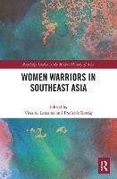 Book Cover for Women Warriors in Southeast Asia by Vina University of HawaiiMnoa, USA Lanzona