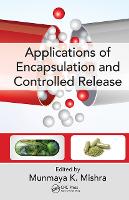 Book Cover for Applications of Encapsulation and Controlled Release by Munmaya K. Mishra