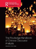 Book Cover for The Routledge Handbook of Chinese Discourse Analysis by Chris Shei