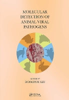 Book Cover for Molecular Detection of Animal Viral Pathogens by Dongyou (Royal College of Pathologists of Australasia, St. Leonards, New South Wales, Australia) Liu