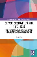 Book Cover for Oliver Cromwell’s Kin, 1643-1726 by David Farr