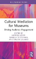 Book Cover for Cultural Mediation for Museums by Michela University of Rome, Italy Addis