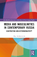 Book Cover for Media and Masculinities in Contemporary Russia by Olga Andreevskikh