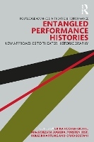 Book Cover for Entangled Performance Histories by Erika Fischer-Lichte