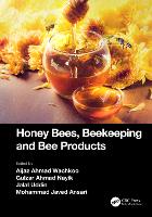 Book Cover for Honey Bees, Beekeeping and Bee Products by Aijaz Ahmad Imtiyaz Memorial Gov Degree Col, India Wachkoo