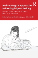 Book Cover for Anthropological Approaches to Reading Migrant Writing by Deborah Reed-Danahay