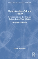 Book Cover for Understanding Cultural Policy by Carole George Mason University, USA Rosenstein