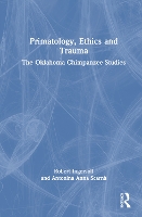 Book Cover for Primatology, Ethics and Trauma by Robert Ingersoll, Antonina Anna Scarnà