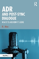 Book Cover for ADR and Post-Sync Dialogue by RJ Kizer