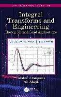 Book Cover for Integral Transforms and Engineering by Abdon (University of the Free State) Atangana, Ali Akgül