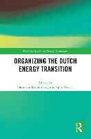 Book Cover for Organizing the Dutch Energy Transition by Hans van Kranenburg