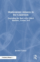 Book Cover for Shakespeare Amazes in the Classroom by Jennifer Szwaya