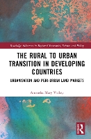 Book Cover for The Rural to Urban Transition in Developing Countries by Amrutha Mary Varkey