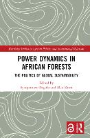 Book Cover for Power Dynamics in African Forests by Symphorien University of Montpellier, France Ongolo