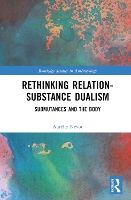 Book Cover for Rethinking Relation-Substance Dualism by Aurélie Névot