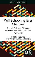 Book Cover for Will Schooling Ever Change? by Piotr University of Lower Silesia, Poland Mikiewicz, Marta University of Lower Silesia, Poland JurczakMorris