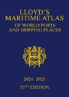 Book Cover for Lloyd's Maritime Atlas of World Ports and Shipping Places 2024-2025 by Informa UK Ltd