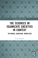 Book Cover for The Sciences in Islamicate Societies in Context by Sonja Brentjes