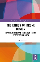 Book Cover for The Ethics of Drone Design by Dylan University of Southern Denmark Cawthorne