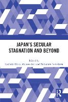 Book Cover for Japan’s Secular Stagnation and Beyond by Radhika University of Manitoba, Canada Desai