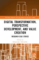 Book Cover for Digital Transformation, Perspective Development, and Value Creation by Ma?gorzata Pa?kowska