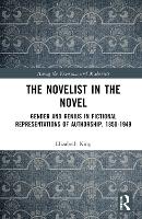 Book Cover for The Novelist in the Novel by Elizabeth King